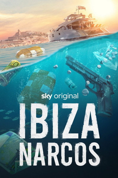 Póster de Ibiza Narcos