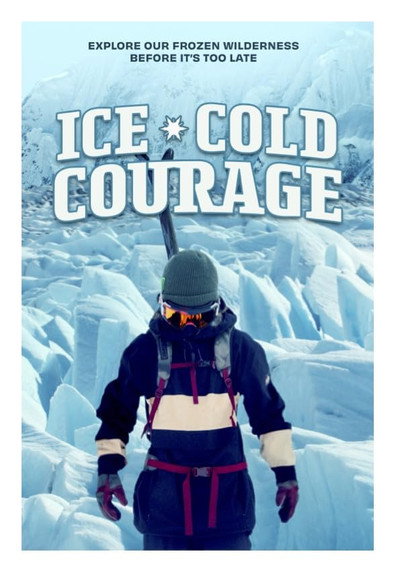 Póster de Ice Cold Courage