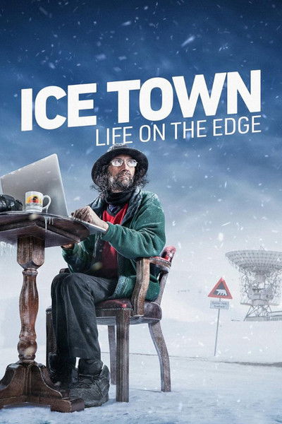 Póster de Ice Town: Life on the Edge
