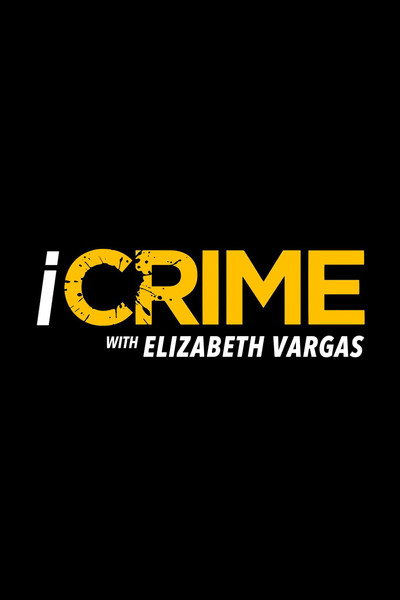 Póster de iCrime with Elizabeth Vargas
