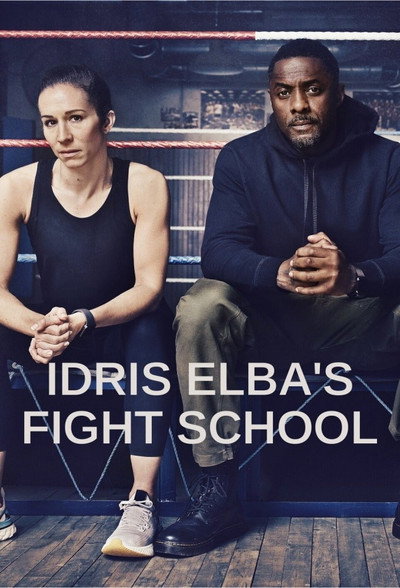 Póster de Idris Elba's Fight School