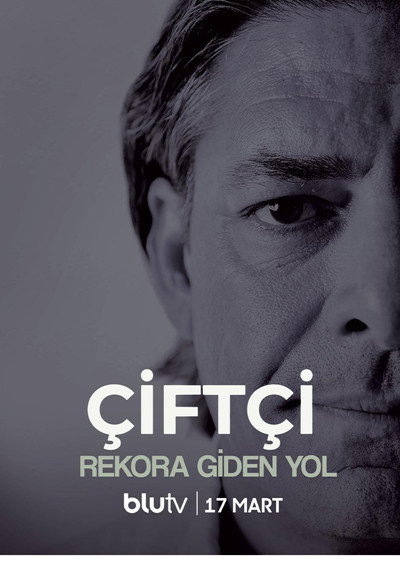 Póster de Çiftçi: Rekora Giden Yol