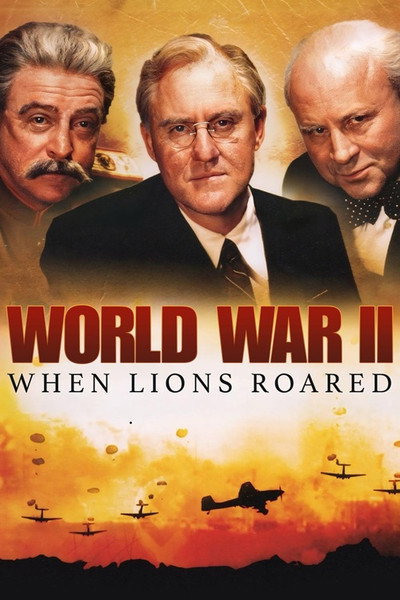 Póster de II Guerra Mundial: Cuando los leones rugieron