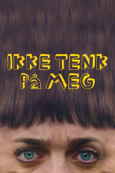 Póster de Ikke tenk på meg