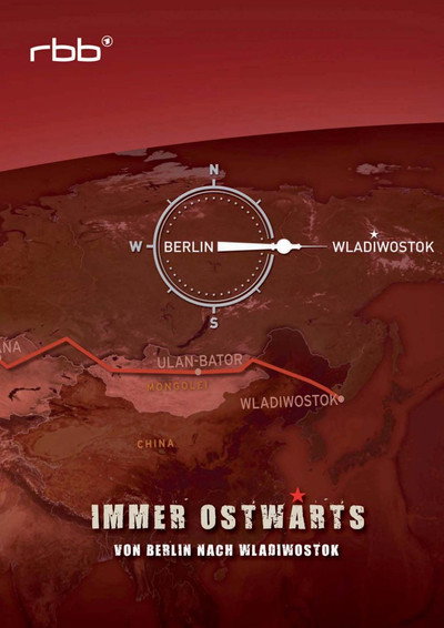Póster de Immer ostwärts - Von Berlin nach Wladiwostok