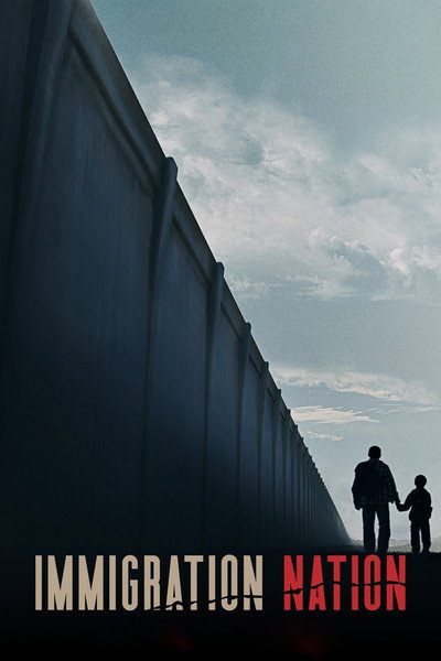 Póster de Immigration Nation