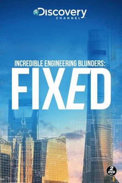 Póster de Incredible Engineering Blunders: Fixed