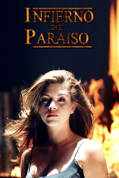 Póster de Infierno en el paraíso