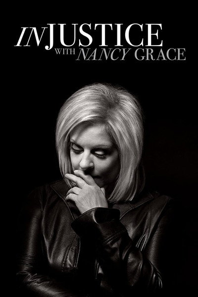 Póster de Injustice with Nancy Grace