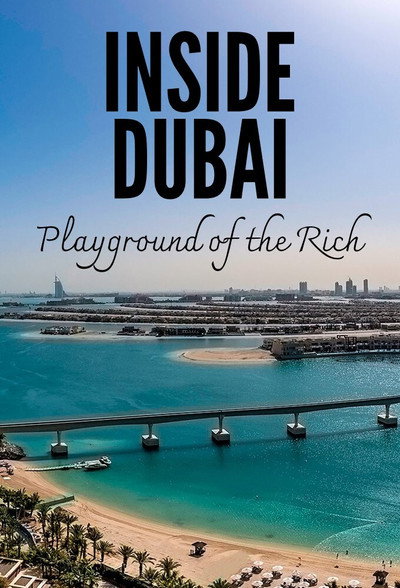 Póster de Inside Dubai: Playground of the Rich