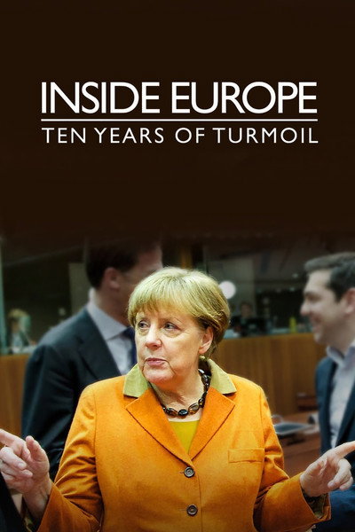 Póster de Inside Europe: 10 Years of Turmoil