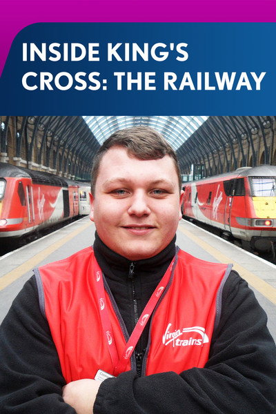 Póster de Inside King's Cross: The Railway