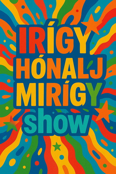 Póster de Irigy Hónaljmirigy