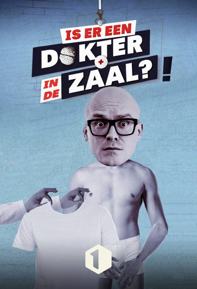 Póster de Is er een dokter in de zaal?