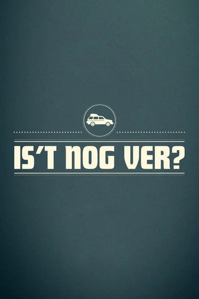 Póster de Is 't nog ver?