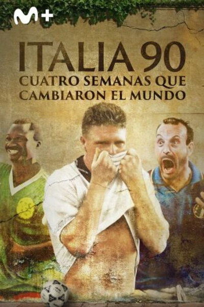Póster de Italia 90: Four Weeks That Changed the World