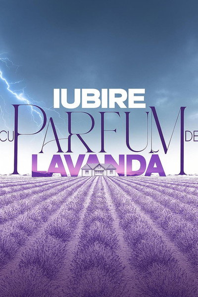 Póster de Iubire cu parfum de lavanda