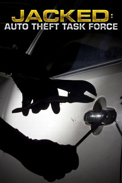 Póster de Jacked: Auto Theft Task Force