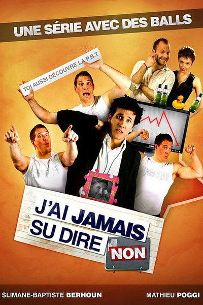 Póster de J'ai jamais su dire non