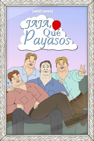 Póster de Jaja, qué payasos