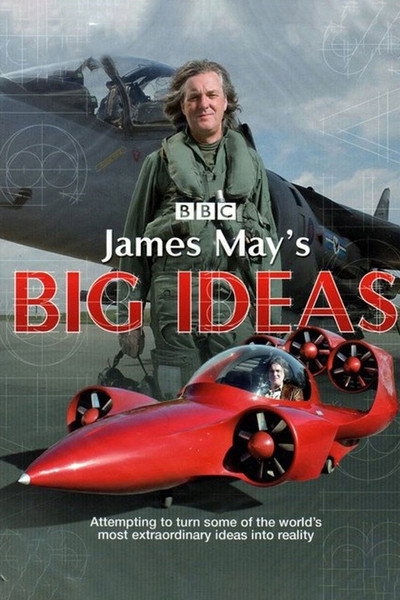 Póster de James May's Big Ideas