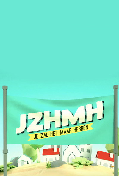 Póster de Je zal het maar hebben