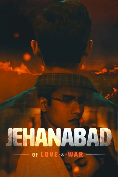 Póster de Jehanabad - Of Love & War