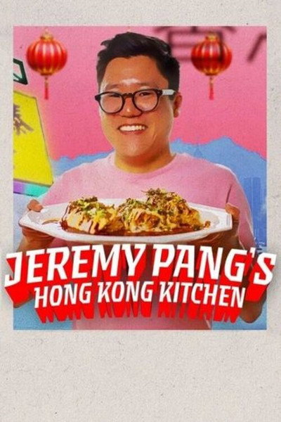 Póster de Jeremy Pang's Hong Kong Kitchen