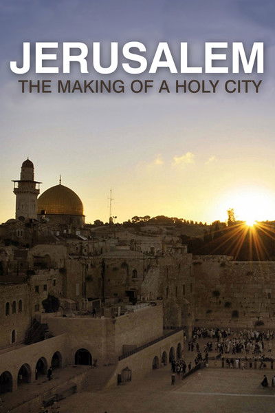 Póster de Jerusalem: The Making of a Holy City