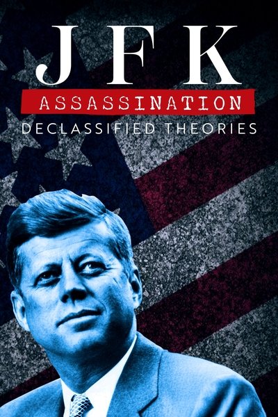 Póster de JFK Assassination: Declassified Theories