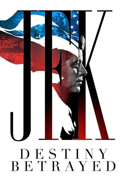 Póster de JFK: Destiny Betrayed