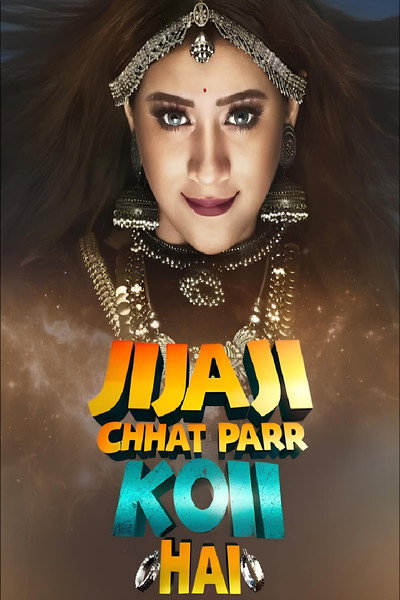 Póster de Jijaji Chhat Parr Koii Hai