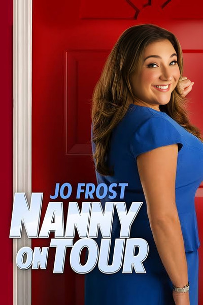 Póster de Jo Frost: Nanny on Tour
