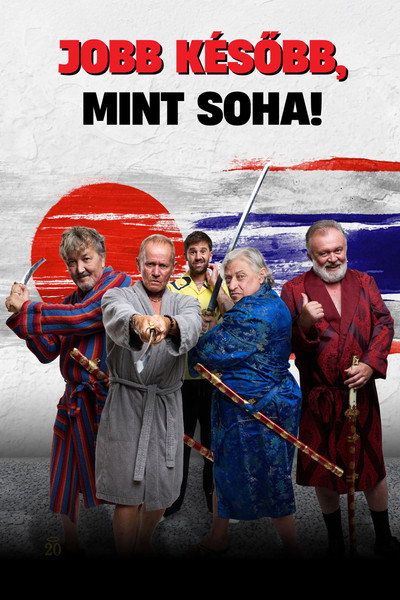 Póster de Jobb késöbb, mint soha!