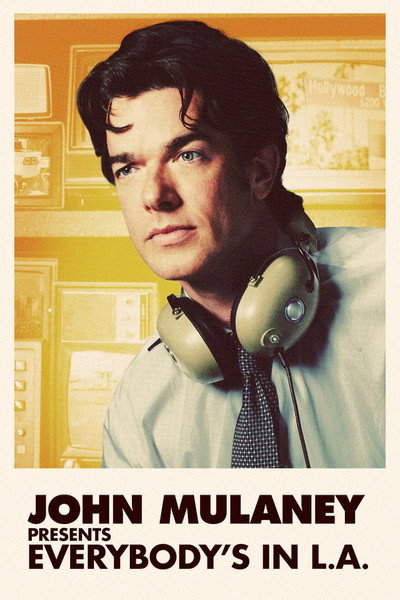 Póster de John Mulaney presenta: Estamos todos en Los Ángeles
