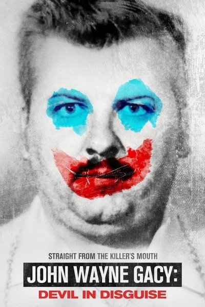 Póster de John Wayne Gacy: Devil in Disguise