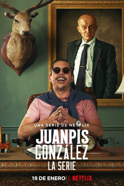 Póster de Juanpis González - The Series