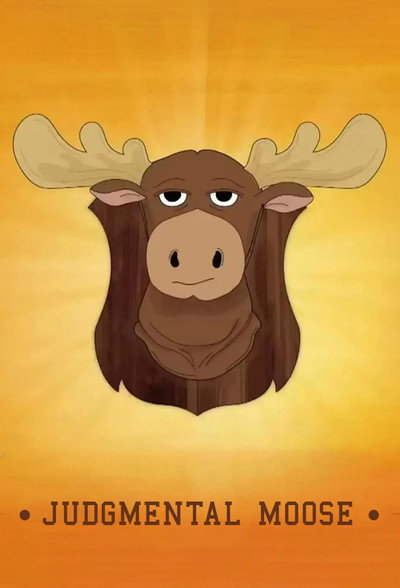 Póster de Judgmental Moose