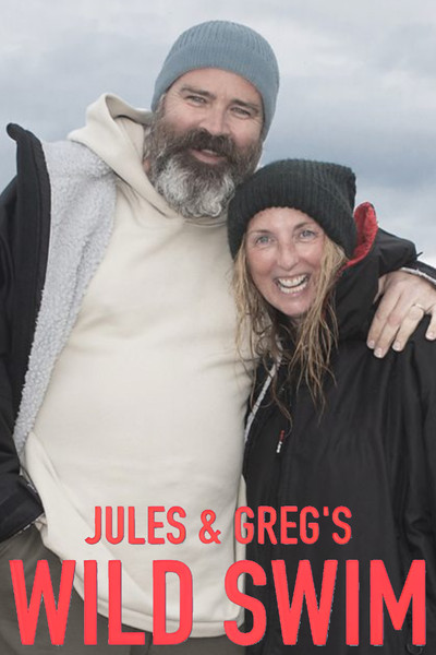 Póster de Jules & Greg's Wild Swim