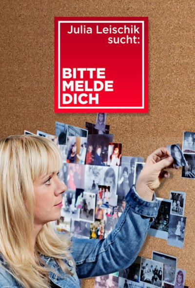 Póster de Julia Leischik sucht: Bitte melde dich