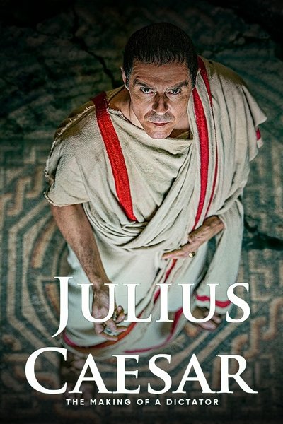 Póster de Julius Caesar: The Making of a Dictator