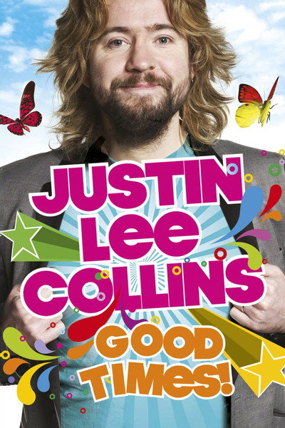 Póster de Justin Lee Collins: Good Times