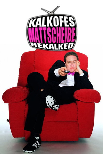 Póster de Kalkofes Mattscheibe - Rekalked