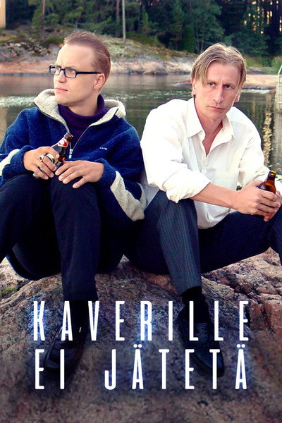 Póster de Kaverille ei jätetä