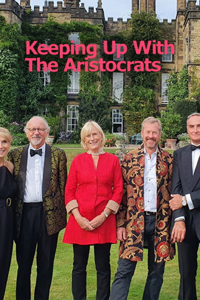Póster de Keeping Up with the Aristocrats