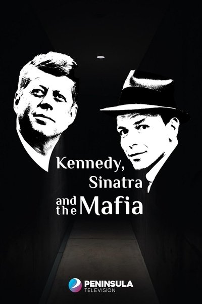 Póster de Kennedy, Sinatra and the Mafia