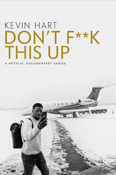 Póster de Kevin Hart: Don't F**k This Up