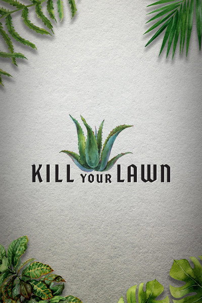 Póster de Kill Your Lawn