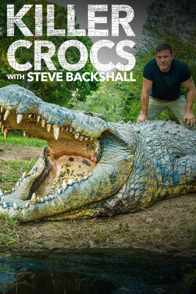 Póster de Killer Crocs with Steve Backshall