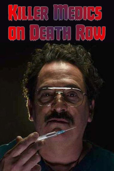 Póster de Killer Doctors on Death Row